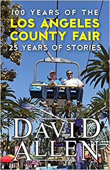 100 Years of the Los Angeles County Fair, 25 Years of Stories