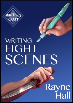 Writing Fight Scenes: Professional Techniques for Fiction Authors (Writer's Craft Book 1)