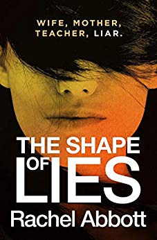 The Shape of Lies: New from the queen of psychological thrillers