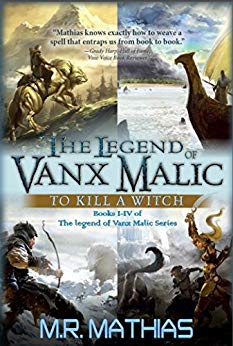 The Legend of Vanx Malic Books I-IV Bundle: To Kill a Witch
