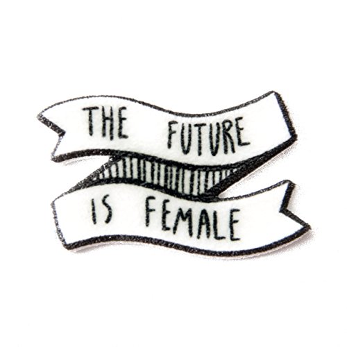 "The Future Is Female" Quote Enamel Pin on Banner for Feminists - Black and White
