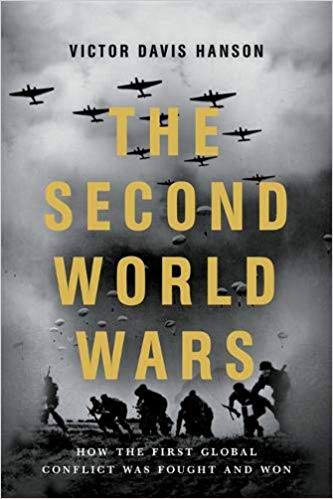 The Second World Wars: How the First Global Conflict Was Fought and Won