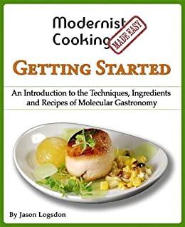 Modernist Cooking Made Easy: Getting Started