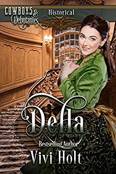 Della (Cowboys and Debutantes: Historical Book 2)