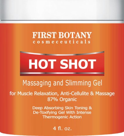 Hot Shot Slimming Gel and Massaging Gel 4 fl. oz Great for Muscle Relaxation and Massage Best Anti Cellulite Cream With Intense Thermogenic Action.