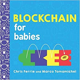 Blockchain for Babies (Baby University)