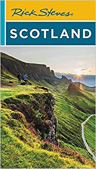 Rick Steves Scotland (2023 Travel Guide)