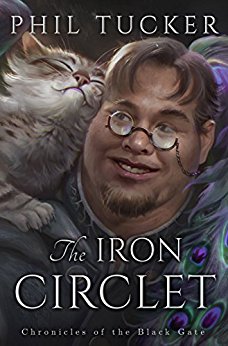 The Iron Circlet (The Chronicles of the Black Gate Book 4)