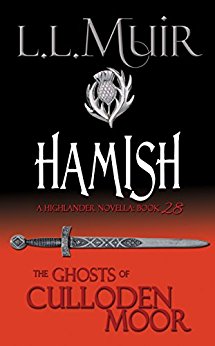 Hamish: A Highlander Romance (The Ghosts of Culloden Moor Book 28)