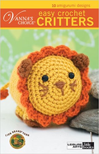 Vanna's Choice: Easy Crochet Critters (Leisure Arts #75266)