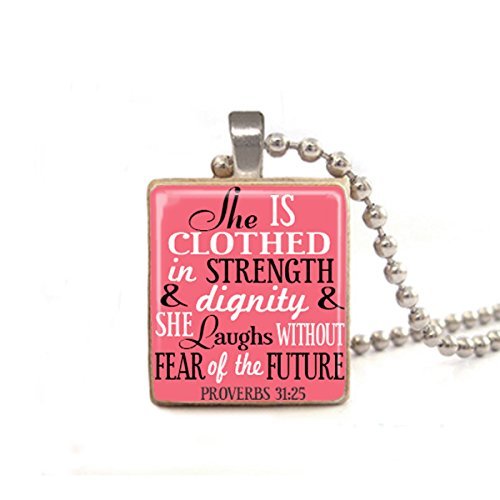 Pink She is Clothed in Strength and Dignity and She Laughs Without Fear of the Future Proverbs 31:25 - Scrabble Tile Necklace - Chain Included