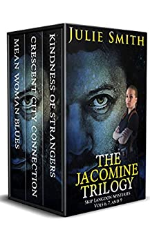 The Jacomine Trilogy: Skip Langdon Mysteries Vols. 6, 7, and 9 (The Skip Langdon Series)