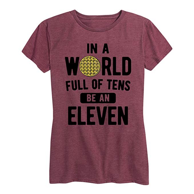 in A World of Tens be an Eleven - Ladies Short Sleeve Classic Fit Tee