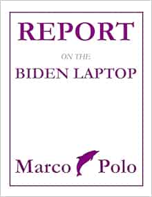 Report on the Biden Laptop