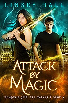 Attack by Magic (Dragon's Gift: The Valkyrie Book 4)