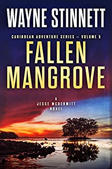 Fallen Mangrove: A Jesse McDermitt Novel (Caribbean Adventure Series Book 5)