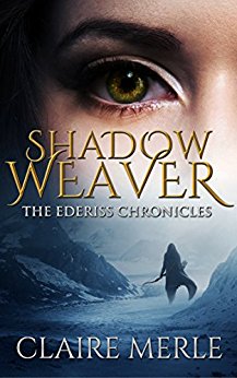 SHADOW WEAVER: The Ederiss Chronicles