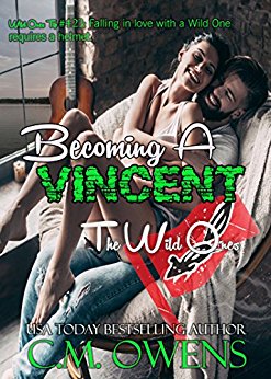Becoming A Vincent (The Wild Ones Book 1)
