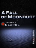 A Fall of Moondust Arthur C Clarke Collection