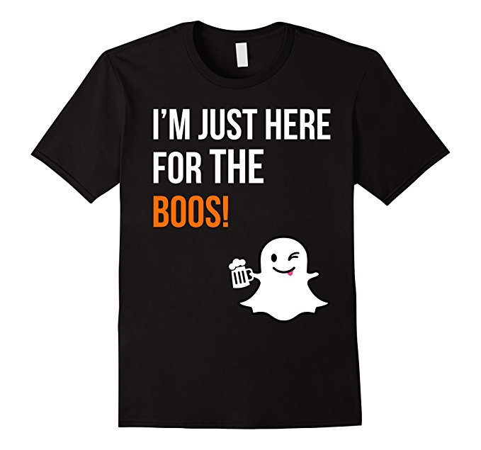 Halloween T-shirt - I'm Just Here For The Boos