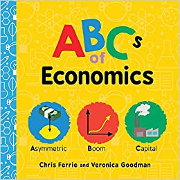 ABCs of Economics (Baby University)