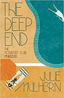 The Deep End (The Country Club Murders) (Volume 1)