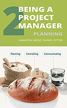 Being a Project Manager: Planning the Project