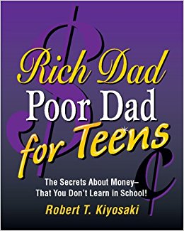 Rich Dad, Poor Dad for Teens: The Secrets About Money--that You Don't Learn in School! (Miniature Edition)