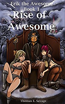 Rise of Awesome: Fantasy Harem Adventure (Erik the Awesome Book 1)