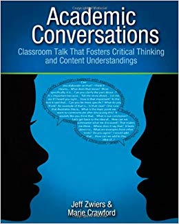 Academic Conversations: Classroom Talk that Fosters Critical Thinking and Content Understandings