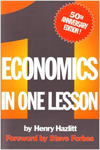 Economics in One Lesson: 50th Anniversary Edition