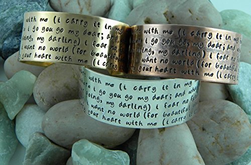 I Carry Your Heart With Me Hand Stamped Cuff Bracelet