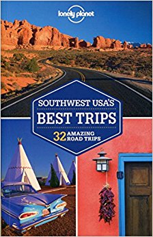 Lonely Planet Southwest USA's Best Trips (Travel Guide)