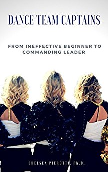 Dance Team Captains: From Ineffective Beginner to Commanding Leader