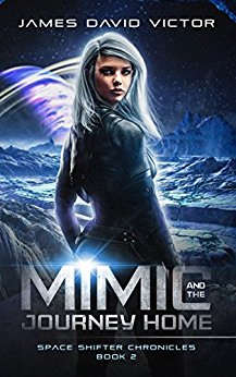 Mimic and the Journey Home (Space Shifter Chronicles Book 2)