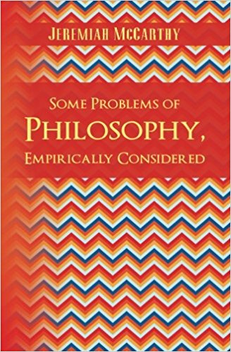Some Problems of Philosophy, Empirically Considered