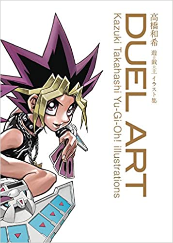 Duel Art: Kazuki Takahashi Yu-Gi-Oh! Illustrations