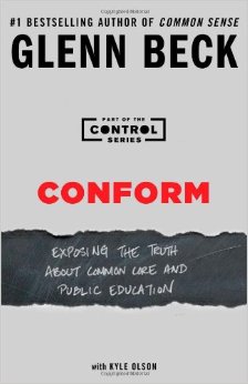 Conform: Exposing the Truth About Common Core and Public Education (The Control Series)