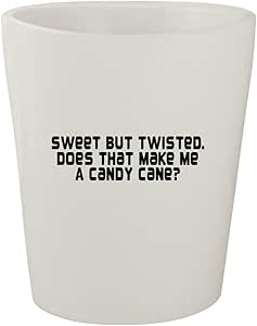 Sweet But Twisted Does That Make Me A Candy Cane - White Ceramic 1.5oz Shot Glass