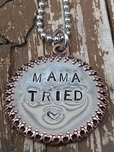 Mama Tried Token Necklace
