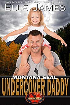 Montana SEAL Undercover Daddy (Brotherhood Protectors Book 9)