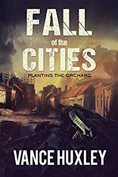 Fall of the Cities: Planting the Orchard