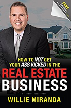 How To Not Get Your Ass Kicked In The Real Estate Business