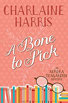 A Bone to Pick (Aurora Teagarden Book 2)