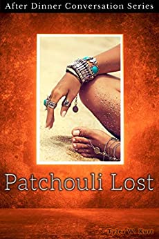 Patchouli Lost: After Dinner Conversation Short Story Series