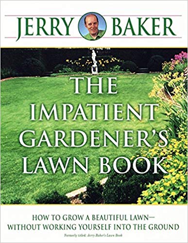 The Impatient Gardener's Lawn Book