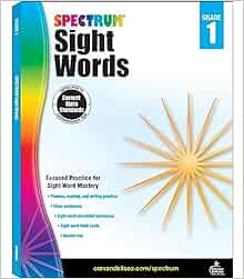 Spectrum 1st Grade Sight Words Workbook, Ages 6 to 7, Grade 1 Sight Words, Dictionary Skills, Vocabulary Builder, Synonyms and Antonyms, Prefixes and Suffixes - 160 Pages