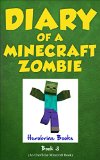 Diary of a Minecraft Zombie Book 3 When Nature Calls An Unofficial Minecraft Book