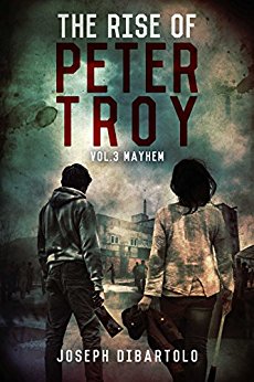 The Rise of Peter Troy Vol. 3 Mayhem