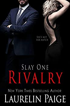 Rivalry (Slay Book 1)